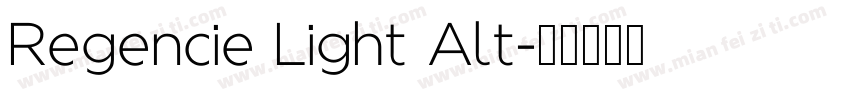 Regencie Light Alt字体转换